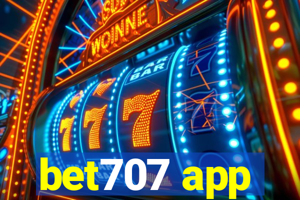 bet707 app